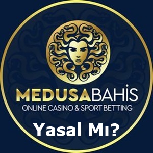medusabahis yasal mı